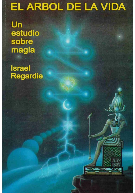 Libro. El Árbol de la Vida. Un estudio sobre magia. Israel Regardie.LCE. Librería Iniciatica