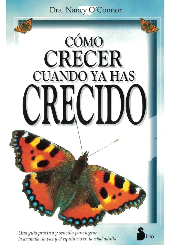 Cómo crecer cuando ya has crecido