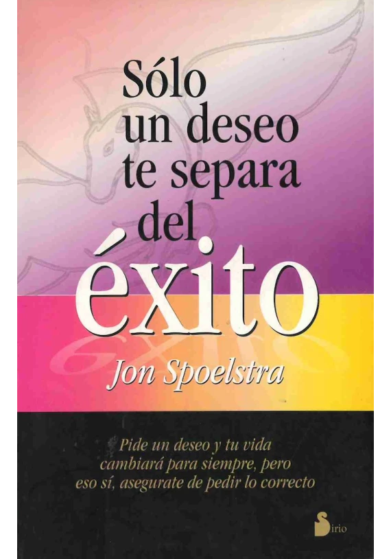 Sólo un deseo te separa del éxito