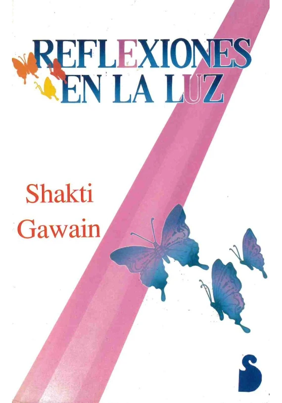 Libro. Reflexiones en la Luz. Shakti Gawain. Sirio. Librería Iniciática