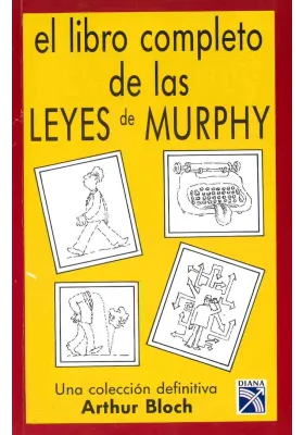 El libro completo de las Leyes de Murphy