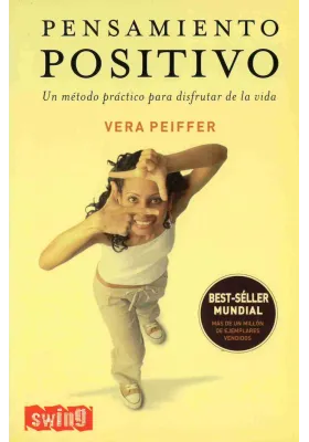 Libro. Pensamiento positivo. Un método práctico para disfrutar de la vida. Vera Peiffer. swing. Librería iniciática