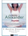 Libro. La Técnica Alexander. El sistema mundialmente conocido para la coordinación cuerpo - mente.F. Matthias Alexander. Paidos.
