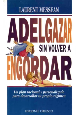 Adelgazar sin volver a engordar.Laurent Messean. Obelisco. Librería iniciatica