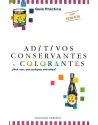 Libro. Aditivos, conservantes y colorantes. ediciones obelisco-librería iniciática