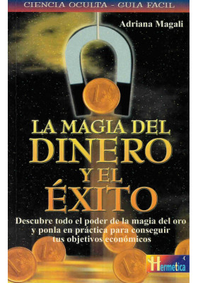 La magia del dienro y el éxito