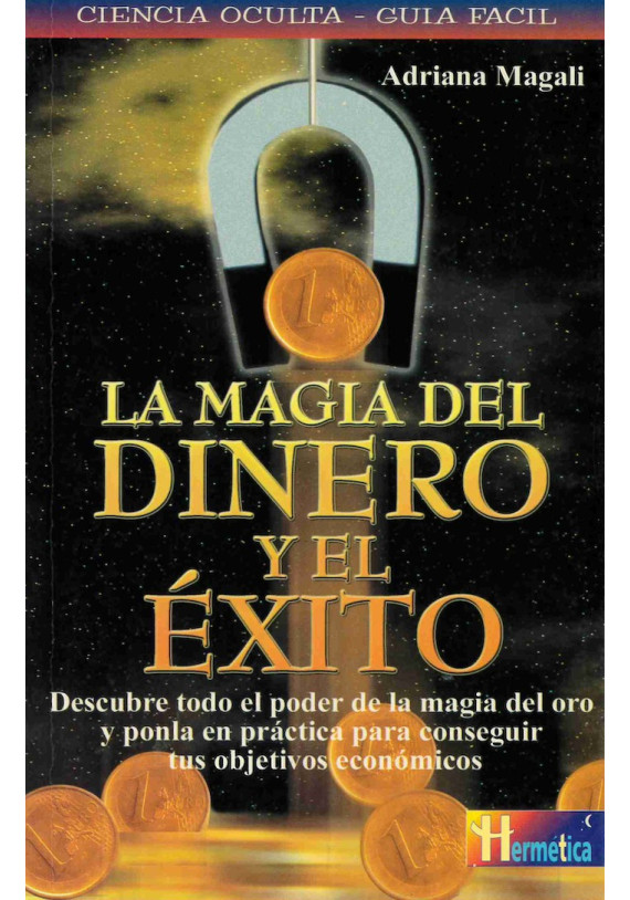 La magia del dienro y el éxito