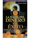 La magia del dienro y el éxito
