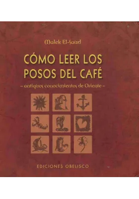 Libro.Como leer los posos del café. Malek El- Salud. Librería iniciática. ediciones obelisco