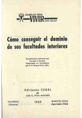 Cómo conseguir el dominio de sus facultades interiores