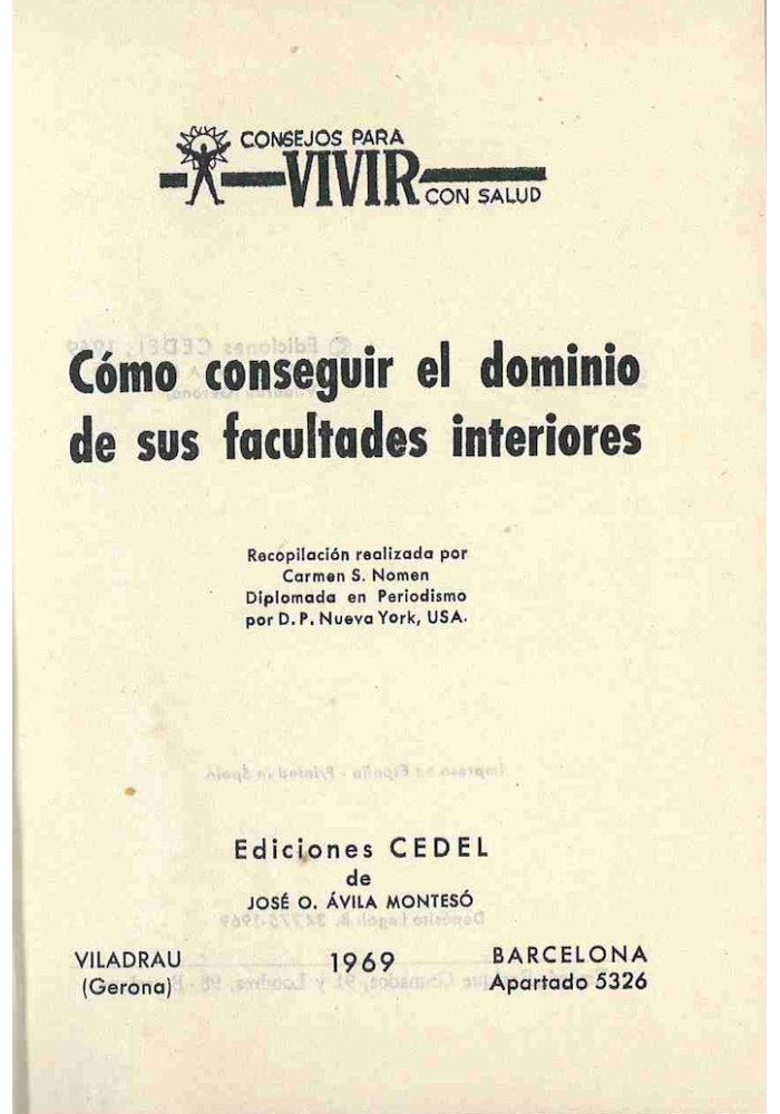 Cómo conseguir el dominio de sus facultades interiores