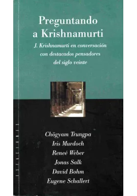 Preguntando a Krishnamurti