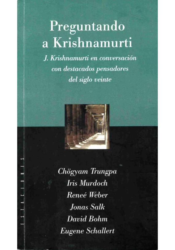 Preguntando a Krishnamurti