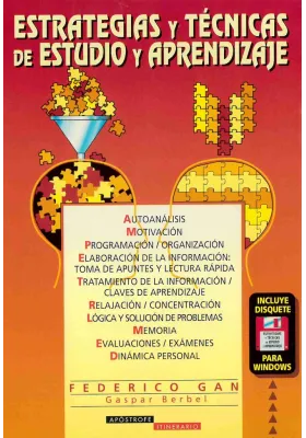 Estrategias y Técnicas de Estudio y Aprendizaje. (INCLUYE DISKETTE)