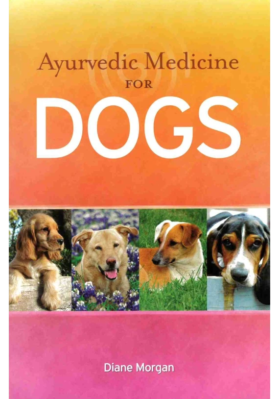 Book. Ayurvedic Medicine for Dogs. Diane Morgan. Librería Iniciatica