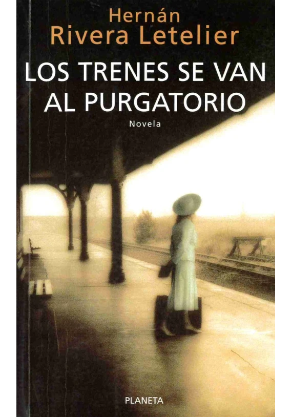 Los trenes se van al purgatorio