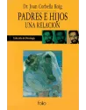 Padres e hijos una relación