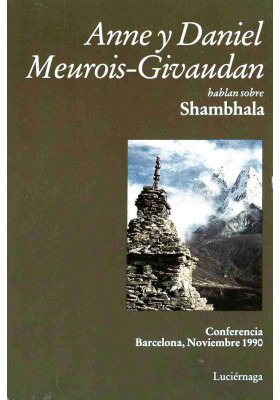 Anne y Daniel Meurois-Givaudan habla sobre Shambhala- CASSETTE
