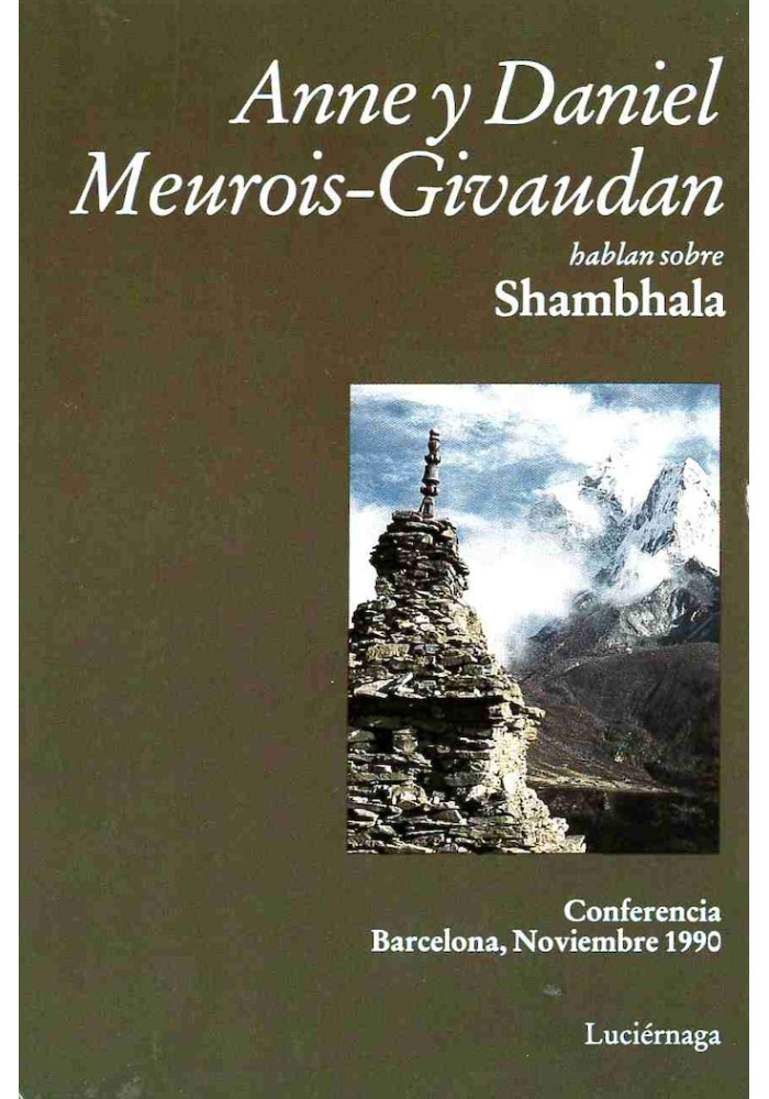 Anne y Daniel Meurois-Givaudan habla sobre Shambhala- CASSETTE