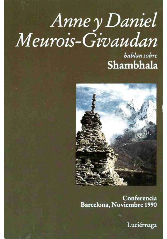 Anne y Daniel Meurois-Givaudan habla sobre Shambhala- CASSETTE