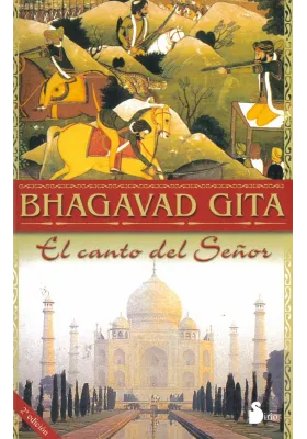 Bhagavad Gita. El Canto del Señor