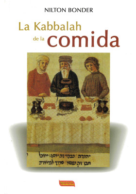 Libro: La Kabbalah de la Comida. Nilton Bonder. Escuelas de Misterios. Librería Iniciática.