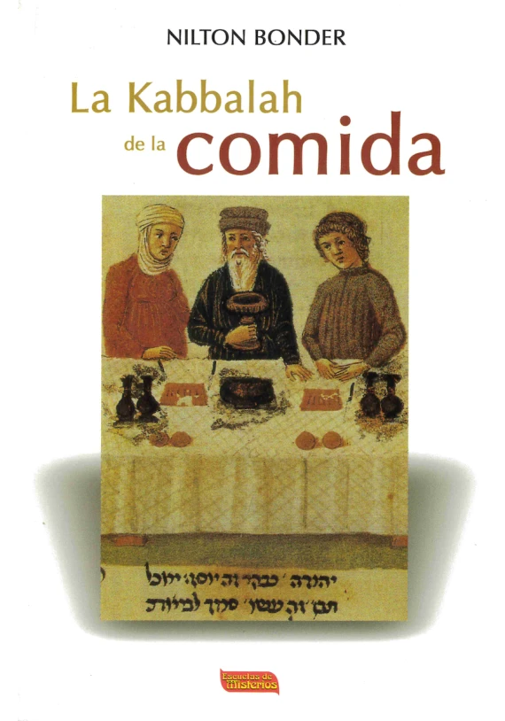 Libro: La Kabbalah de la Comida. Nilton Bonder. Escuelas de Misterios. Librería Iniciática.
