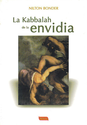 Libro: La Kabbalah de la Envidia. Nilton Bonder. Escuelas de misterios . Librería iniciática