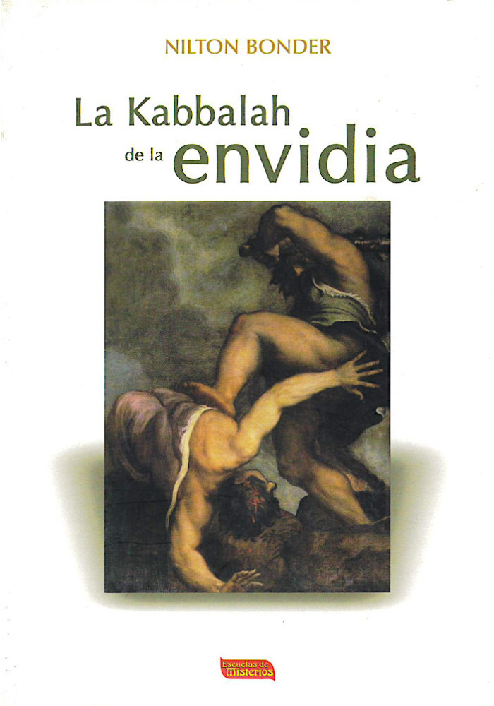 Libro: La Kabbalah de la Envidia. Nilton Bonder. Escuelas de misterios . Librería iniciática