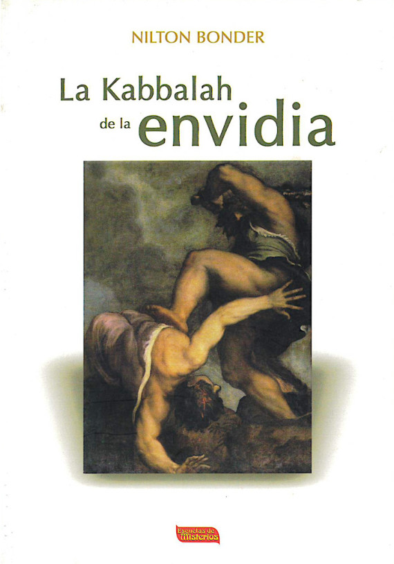 Libro: La Kabbalah de la Envidia. Nilton Bonder. Escuelas de misterios . Librería iniciática