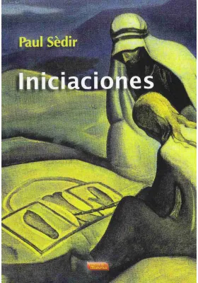 Libro. Iniciaciones de Paul Sedir.Libro. Iniciaciones.Escuelas de Misterios. Librería iniciática