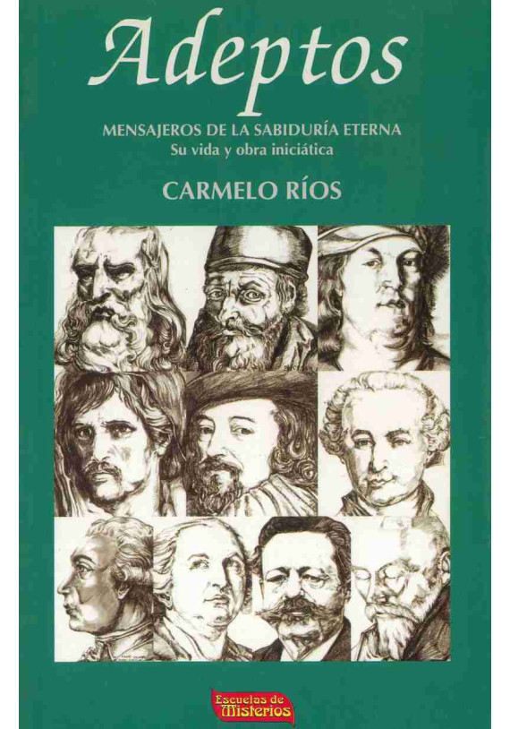 Libro: Adeptos. Carmelo Ríos. Escuelas de Misterios. Librería Iniciática.