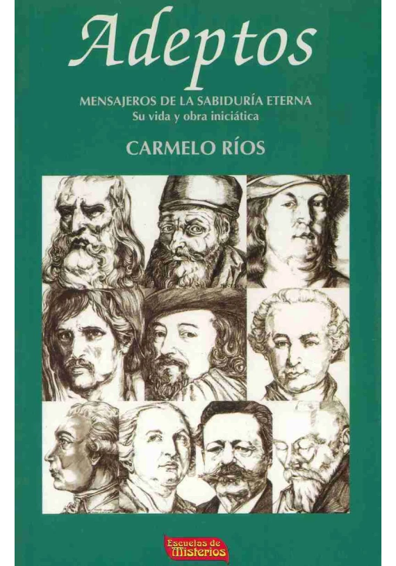 Libro: Adeptos. Carmelo Ríos. Escuelas de Misterios. Librería Iniciática.