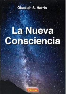 Libro. La Nueva Consciencia. Obadiah S. Harris. Escuelas de Misterios. Librería Iniciática