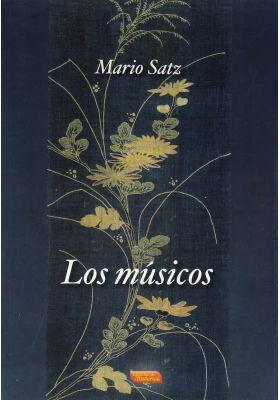 Libro: Los Músicos. Mario Satz. Escuelas de Misterios. Librería Iniciática