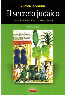 Libro: El Secreto judaico la de la resolución de problemas. Nilton Bonder. Escuelas de Misterios. Librería Iniciática