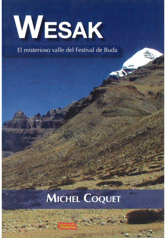 Libro: Wesak. El misterioso valle del festival de Buda. Michel Coquet. Escuelas de Misterios. Librería Iniciática