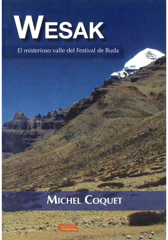 Libro: Wesak. El misterioso valle del festival de Buda. Michel Coquet. Escuelas de Misterios. Librería Iniciática