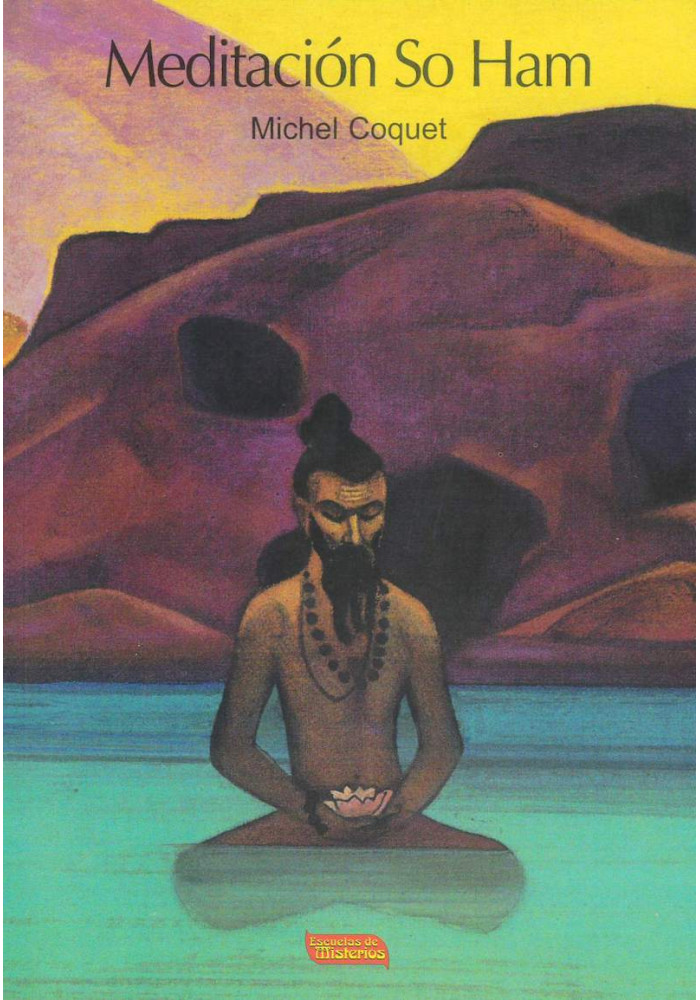 Libro: Meditación So Han. Michel Coquet. Escuelas de Misterios. Librería Iniciática