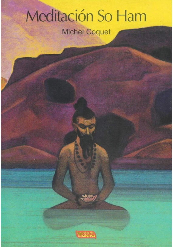Libro: Meditación So Han. Michel Coquet. Escuelas de Misterios. Librería Iniciática