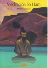 Libro: Meditación So Han. Michel Coquet. Escuelas de Misterios. Librería Iniciática