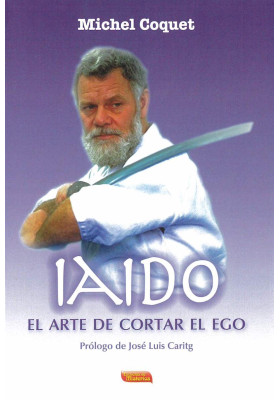 Libro. Iaido. El arte de cortar el ego.Escuelas de Misterios. Librería iniciática