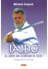 Libro. Iaido. El arte de cortar el ego.Escuelas de Misterios. Librería iniciática