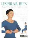 Respirar bien para vivir mejor