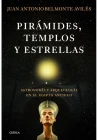 Pirámides, Templos y Estrellas
