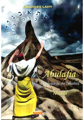 Abulafia. La Búsqueda del cabalista