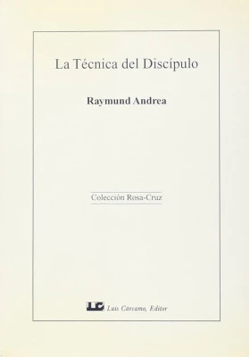 La Técnica del Discípulo