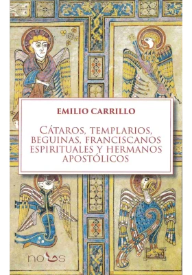 Cátaros, Templarios, Beguinas, Franciscanos...
