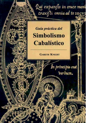 Guía Práctica del Simbolismo Cabalístico