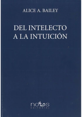 Del Intelecto a la Intuición